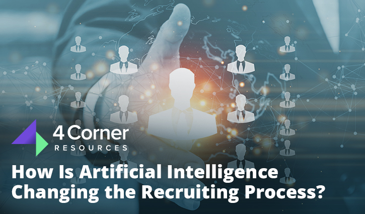 A person in a suit interacts with a digital interface, displaying holographic icons of globally connected people. The text reads, How Is Artificial Intelligence Transforming the Recruiting Process? alongside the 4 Corner Resources logo.